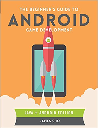 Top 5 Java And Android Game Programming Books for Programmers