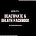 How to Deactivate and Delete Facebook Account Forever - Delete My Fb Profile Right Now