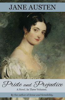 Book Cover: Pride & Prejudice by Jane Austen, Restored to the 1813 Egerton Edition by Sophie Turner