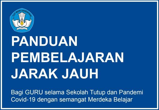 Download Buku Panduan Pembelajaran Jarak Jauh Bagi Guru Selama Sekolah Tutup Selama Pandemi Covid-19