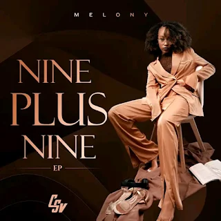 EP exclusiva com músicas  de  "Melony" com tema "Nine Plus Nine EP 2024 Baixar Mp3" é uma EP de 9 faixas  musicais que  transmitem  mensagens poderosas, depois de fazeres o download mp3 compartilha com os amigos, família em suas redes sociais. Tubidy Baixar Música Mp3