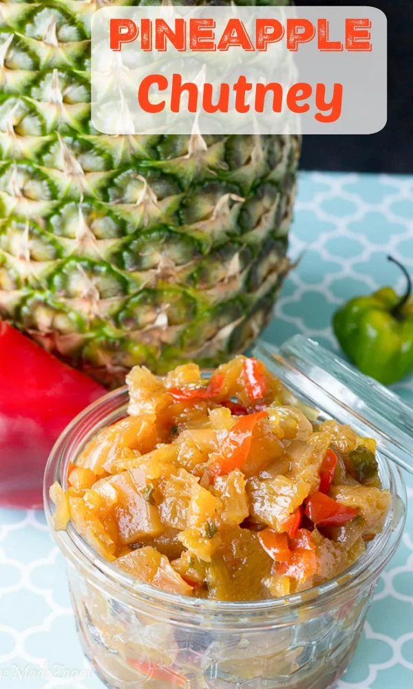 Pineapple Chutney: A tangy yet sweet mix of pineapple and hot pepper that is great for topping meats and seafood. #HomeMadeZaga