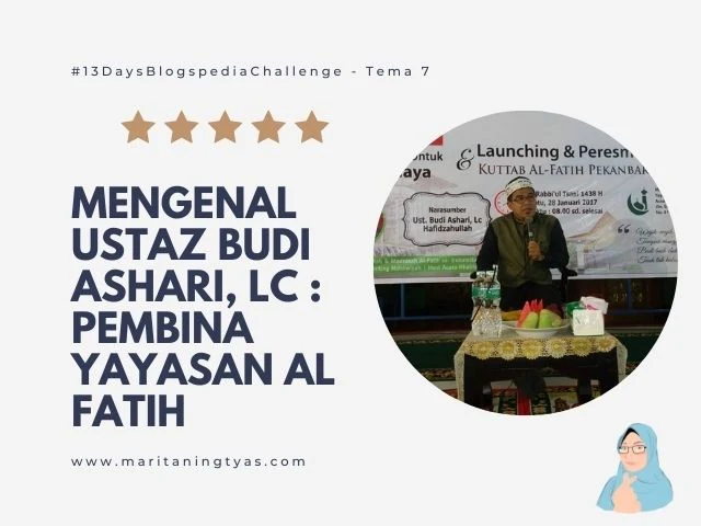 Ustaz Budi Ashari Kuttab Al Fatih