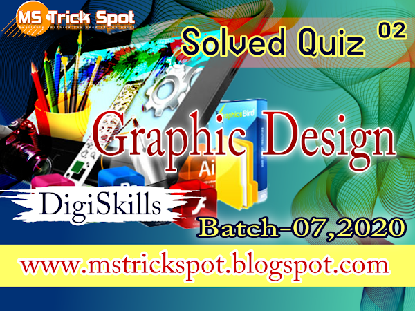 Graphic Design Solved Quiz # 2-Batch-07 - [DigitalSpot]