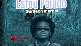 Gerilson Insrael - Estou Paiado (Afro Beat)