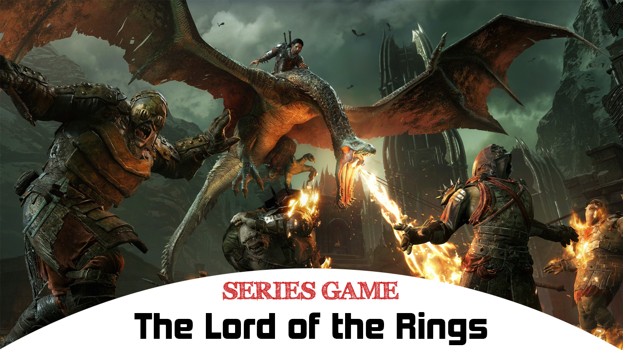 Danh sách Seires Game The Lord of the Rings bao gồm đầy đủ các phiên bản chơi trên nền tảng máy tính (PC)