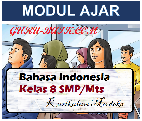 gambar Modul Ajar Bahasa Indonesia Fase D Kelas 8 Kurikulum Merdeka Terbaru