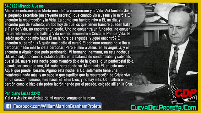 Miró a Jesús y encontró a Alguien que pudo perdonarlo - Citas William Branham Mensajes