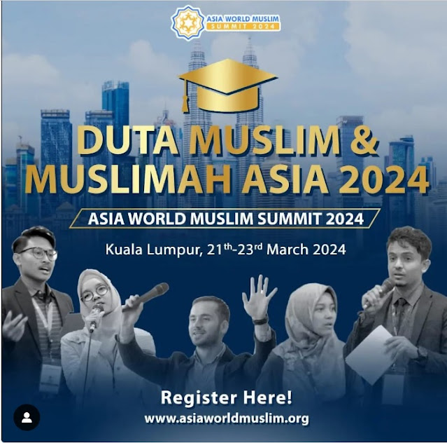 Pendaftaran Duta Muslim dan Muslimah Asia Word Muslim Summit 2024