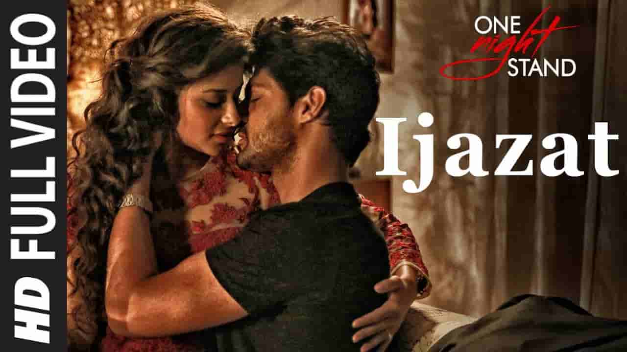 इजाज़त Ijazat lyrics in Hindi One night stand Arijit Singh x Meet Bros Hindi Bollywood Song