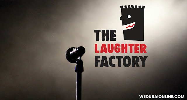 The Laughter Factory Dubai - March 26 2022