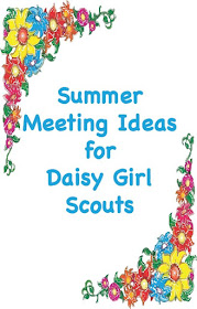 Easy summer meeting ideas for Daisy Girl Scout leaders