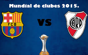 Barcelona e River Plate decidirão o Mundial de Clubes 2015