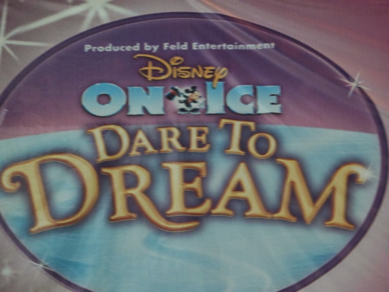 My Disney on Ice Dare to Dream Experienced 
