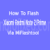 How To Flash Xiaomi Redmi Note 2/Prime Global Rom Using MiFlashtool