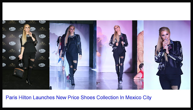 Paris Hilton Launches New Price Shoes Collection In Mexico City