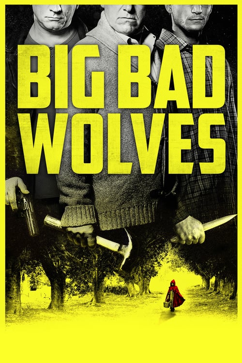 Big Bad Wolves - I lupi cattivi 2013 Film Completo Streaming