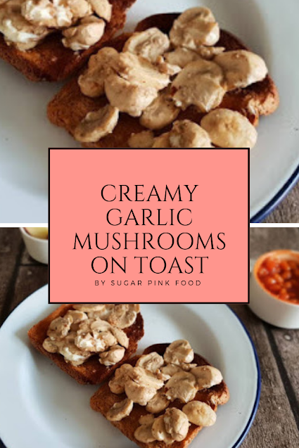 Creamy Garlic Mushrooms On Toast