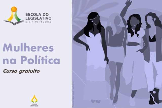     Câmara Legislativa promove curso sobre a importância da mulher na política