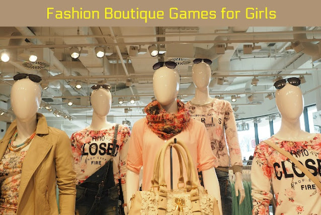 Fashion Boutique Games for Girls