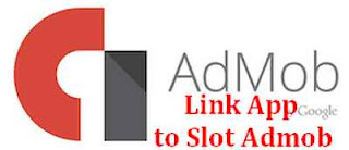 Cara Link App Android ke slot iklan Admob