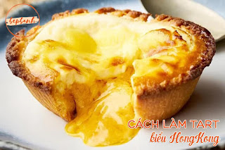 Bánh tart trứng kiểu Hongkong bằng đế tart sẵn