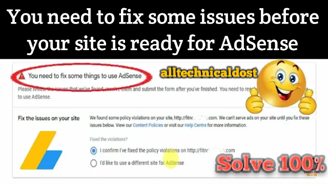 You Need to fix Some issues | Adsense | Blogger Customise