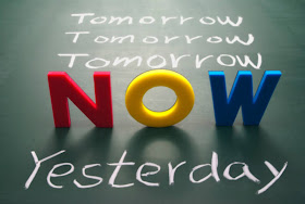 Tomorrow comes really quickly, do not miss today, you will not get the opportunity again.