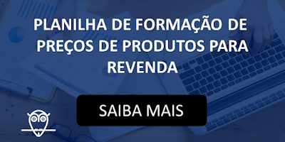 Planilha de Formação de Preços de Produtos para Revenda em Excel