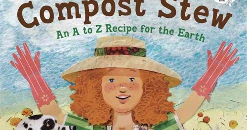 Books 4 Learning Blog Tour Stop Compost Stew (Book