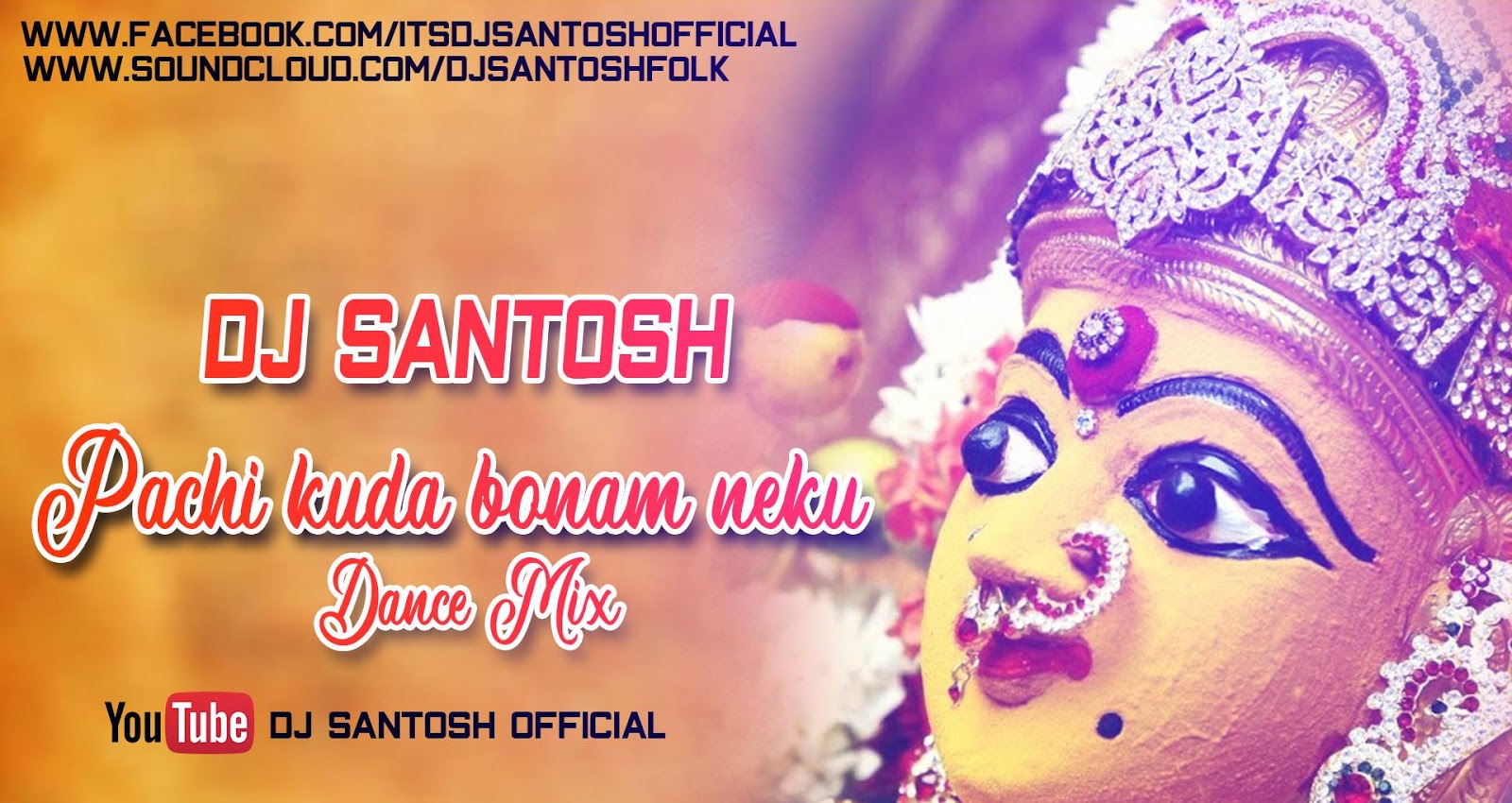  Pachi Kuda Bonam Neku (Dance Mix) Ðĵ Santosh