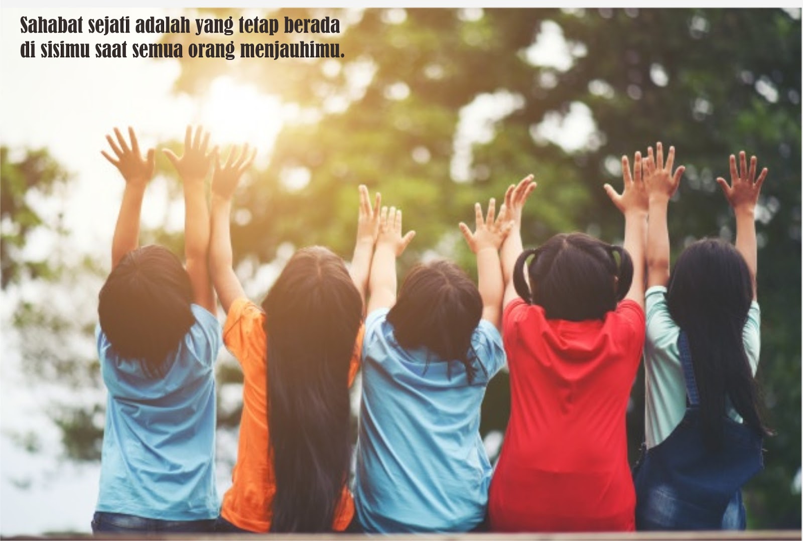 10 Kata Kata Bijak Untuk Sahabat Terbaik Penikmat Rindu