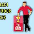 Langkah -Langkah Jadi YouTuber Sukses dalam 3 Bulan