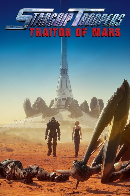 Regarder Starship Troopers : Traitor of Mars 2017 Film Complet En Francais