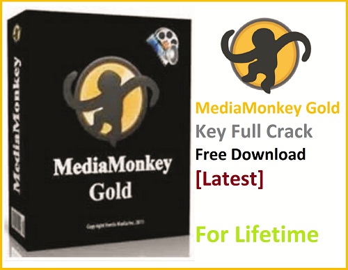 MediaMonkey Gold 4.1.23.1881 Key With Full Crack Free Download [Latest]