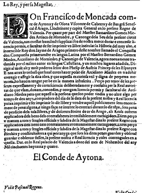 Lo Rey, y per sa Magestat, Don Francisco de Moncada comte de Aytona y de Osona Viscomte de Cabrera y de Bas grá (gran) Senescal d Arago