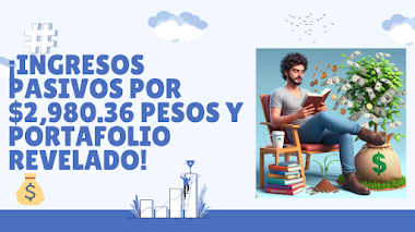 Ingresos Pasivos Junio 2024. Portafolio Revelado.
