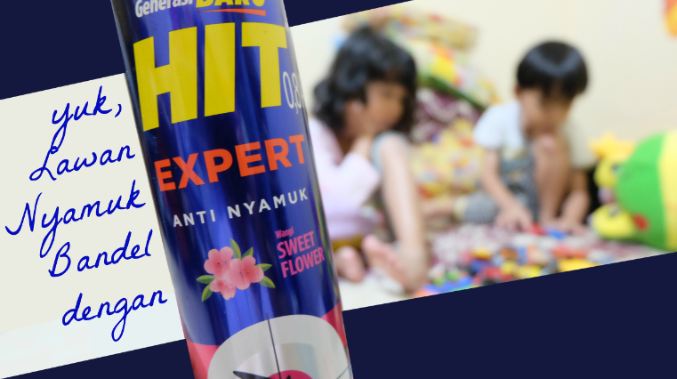 Lawan Nyamuk Bandel dengan HIT Expert