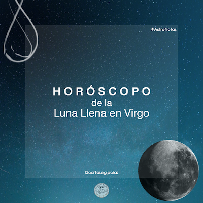 Horóscopo de la Luna Llena en Virgo