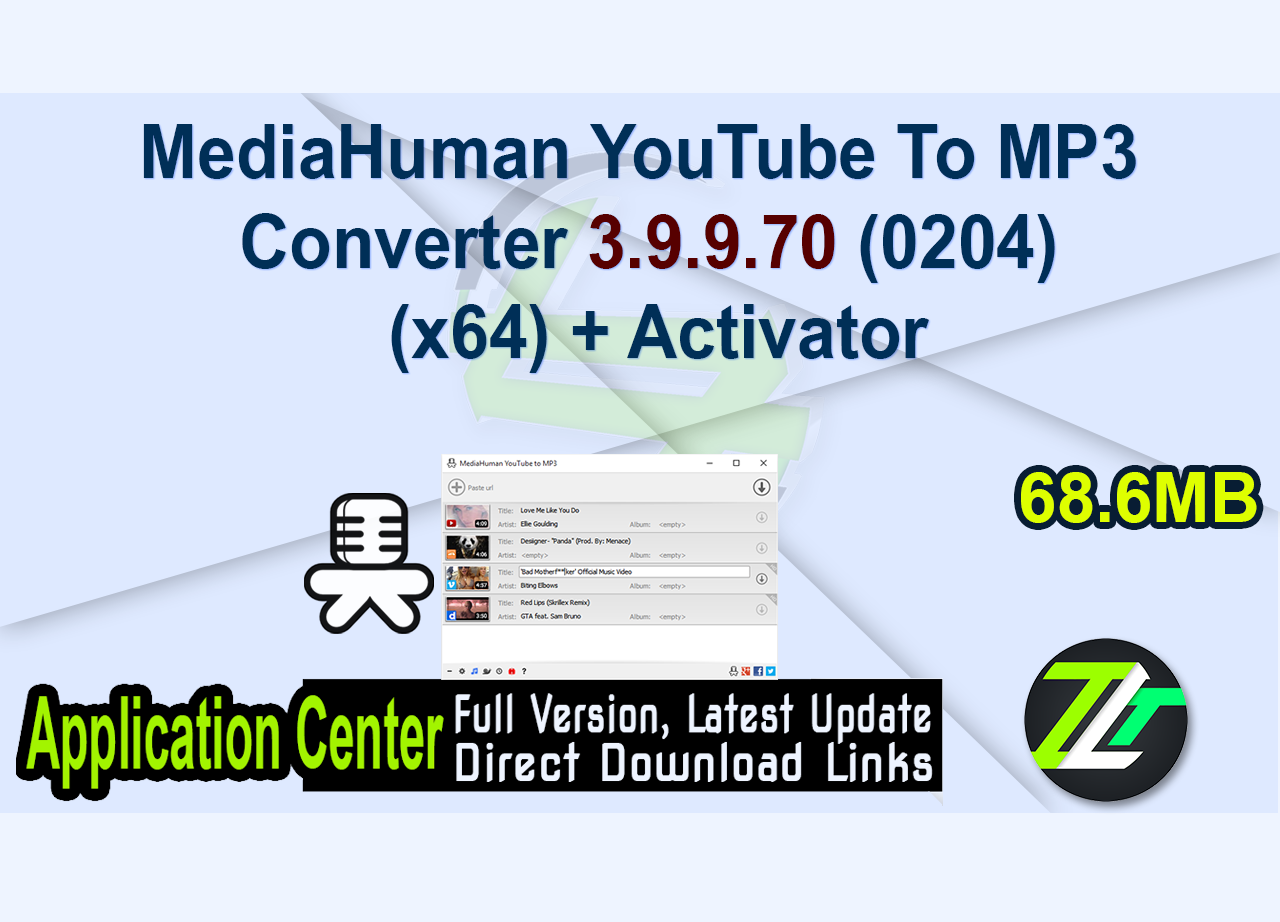 MediaHuman YouTube To MP3 Converter 3.9.9.70 (0204) (x64) + Activator