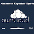 Menambahkan Kapasitas Upload File Owncloud