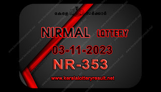 Off:> Kerala Lottery Result; 03.11.2023 Nirmal Lottery Results Today "NR-353"