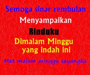 Kata Ucapan Malam Minggu Romantis