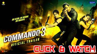 Commando 3 | Official Trailer | Vidyut, Adah, Angira, Gulshan | Vipul Amrutla l Shah | Aditya Datt