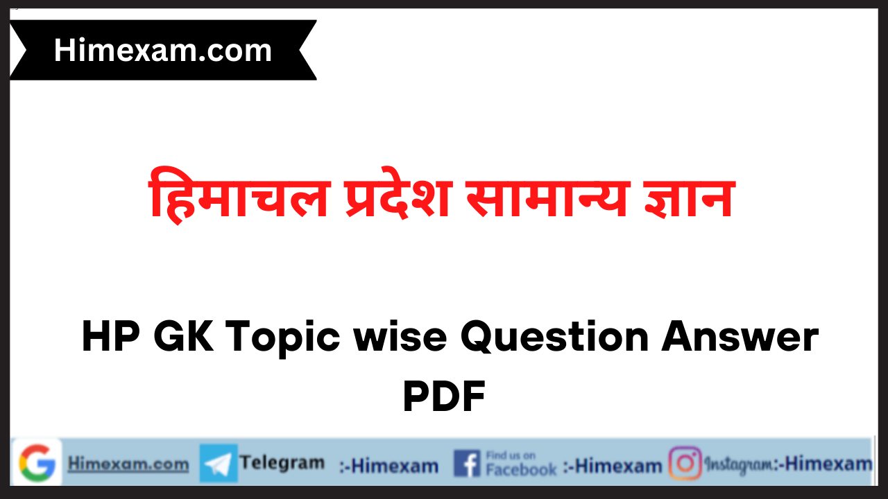 HP GK Topic wise Question Answer PDF