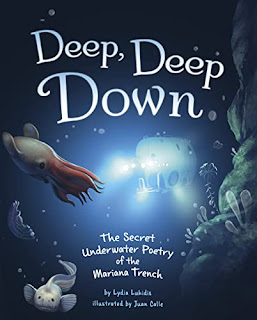 The cover of the children's poetry collection Deep Deep Down, The Secret Underwater Poetry of the Mariana Trench, showing an underwater scene in dark blue, with bioluminescent sea creatures