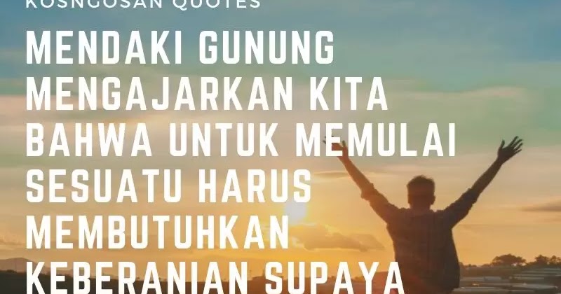  Kata Kata  Mutiara Pendaki Gunung buat Caption dan Status 