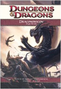 Dungeons Dragons. Draconomicon. Draghi Metallici: Vol. 2