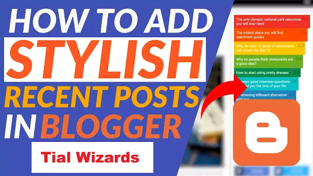 How to add Stylish Recent Post in Blogger Sidebar by tial wizards
