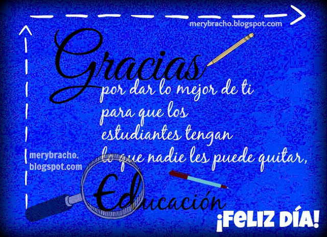 tarjeta azul para un educador, maestro con pensamiento dedicatoria, feliz dia